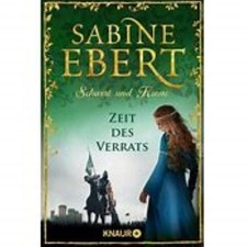 Schwert und Krone - Zeit des Verrats von Sabine Ebert (2020, Taschenbuch)