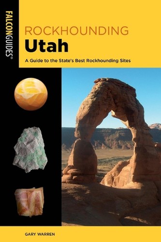 Rockhounding utah guide to - guide,
