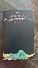 Henning Mankell - Mittsommermord Kurt Wallander Krimi 