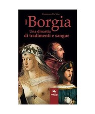 I Borgia: Una dinastia di tradimenti e sangue, De Vito, Francesco