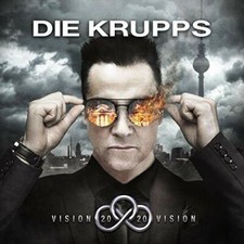 DIE KRUPPS Vision 2020 Vision