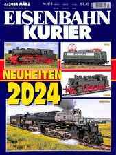 Eisenbahn Kurier 3/2024 Nummer 618