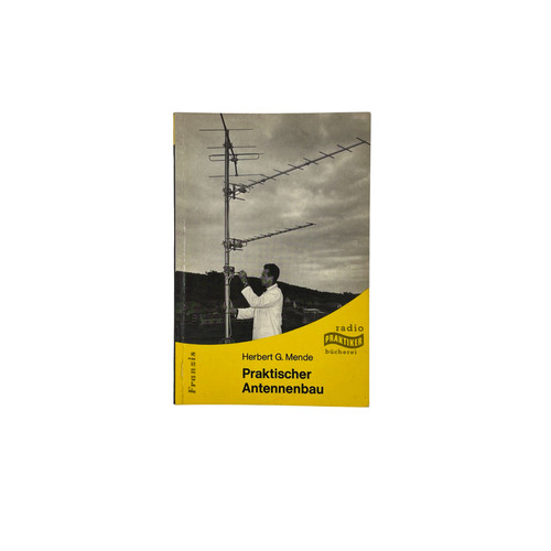 Praktischer antennenbau - antennenbau, /
