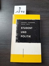 Student und politik - Eine soziologische Untersuchung zum politisc 1961 Habermas