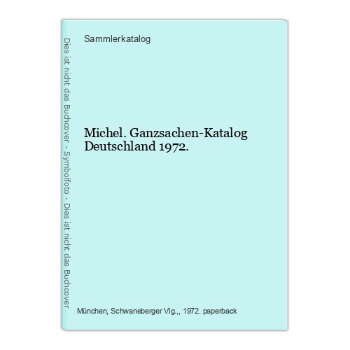 Michel ganzsachen katalog - michel., ganzsachen-katalog