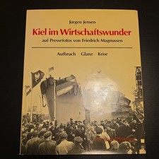 KIEL IM WIRTSCHAFTSWUNDER von