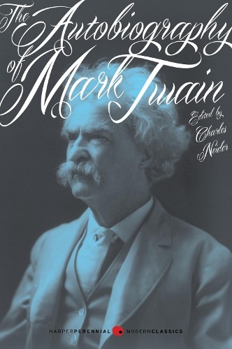 Mark twain the autobiography - twain,