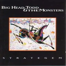 Big Head Todd & the Monsters - Stratagem