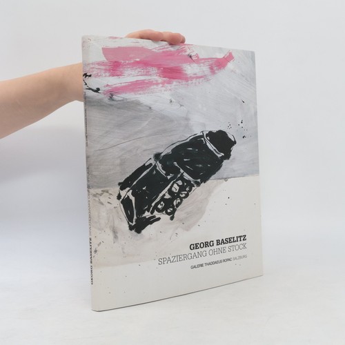 Georg baselitz spaziergang - georg,