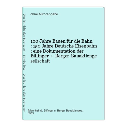100 jahre bauen - jahre, die