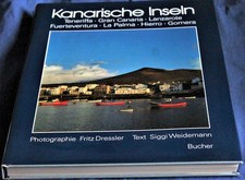 Kanarische Inseln Fritz Dressler / Siggi Weidemann
