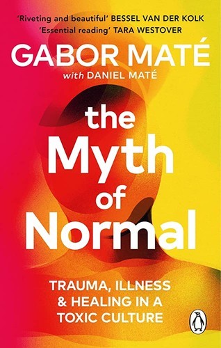 The myth normal dr gabor - normal, dr.