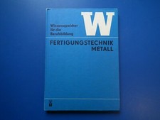 DDR Fachbuch Lehrbuch Wissensspeicher Fertigungstechnik Metall top Zustand HC 86