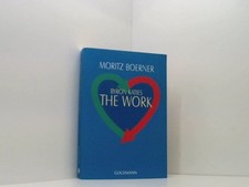Byron Katies The Work: Der