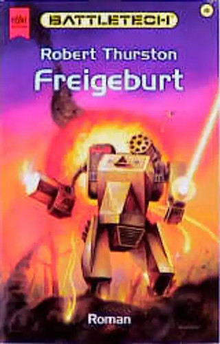Battletech freigeburt 41 - -, freigeburt.