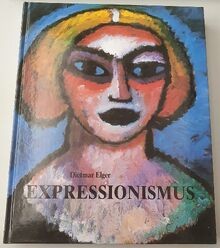 Expressionismus eine deutsche - expressionismus.,
