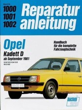 Reparaturanleitung Opel Kadett D ab 9/1981 12N / 12S / 13N / 13 S @NEUWERTIG@