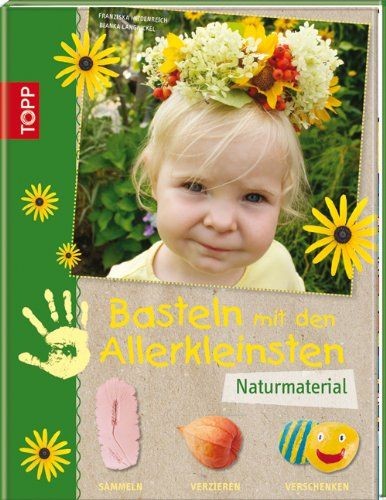 Basteln mit den allerkleinsten - den,