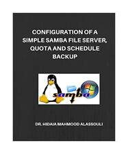 Configuration of a Simple Samba File Server, Quota and Schedule Backup, Alassoul