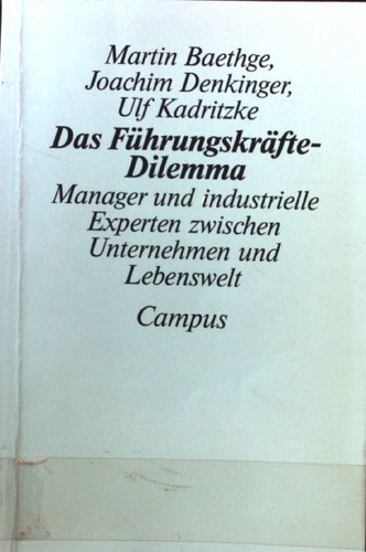 Das führungskräfte dilemma - das,