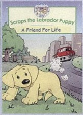 Scraps the Labrador Puppy: A