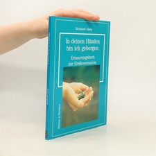 In deinen Händen bin ich