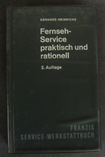 Fernseh-Service praktisch und rationell Franzis Service-Werkstatthandbuch 1969
