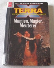 Mumien, Magier, Meuterer-Terra X-Expedition ins Unbekannte-Gottfried Kirchner