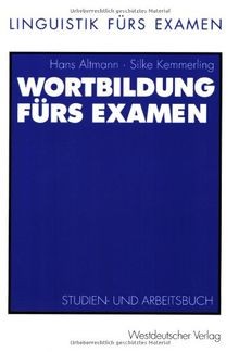 Wortbildung fürs examen - wortbildung,