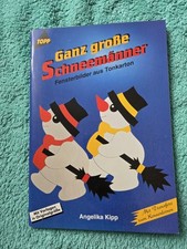 Ganz große Schneemänner Fensterbilder aus Karton TOPP,  Angelika Kipp