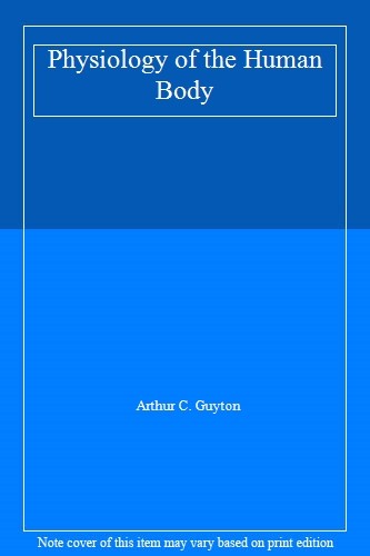 Physiology the human - of,