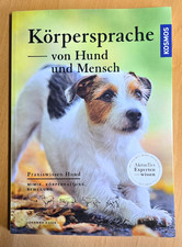 Körpersprache von Hund und Mensch; J Esser; Hunde, Jagdhunde, Hundeerziehung