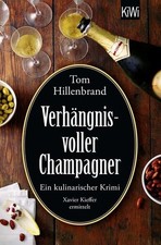 Verhängnisvoller Champagner | Tom Hillenbrand | 2025 | deutsch