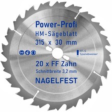 HM-Kreis-Sägeblatt 315 x 30 mm 20 Zahn FF nagelfest mit Spanabweiser Bauholzsäge