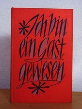 Ich bin ein Gast gewesen. Ein