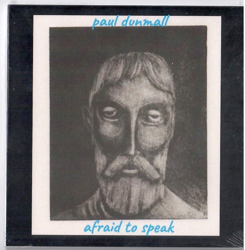 Paul dunmall afraid - paul,