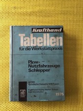 Krafthand Reparatur Einstelldaten für PKW Nutzfahrzeuge und Schlepper  von 1975 