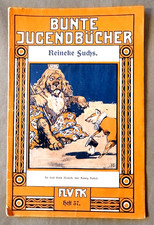 "BUNTE JUGENDBÜCHER" Heft Nr. 37  "Reinecke Fuchs" nach W.Soltau s. gut erhalten