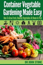 Container Vegetable Gardening