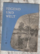 Jugend und Welt  6 /1957 *