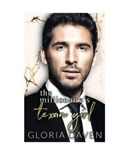 The millionaire's texan girl, Daven, Gloria