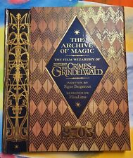 The Archive of Magic: Film Wizardry of Fantastic Beasts: Crimes of Grindelwald