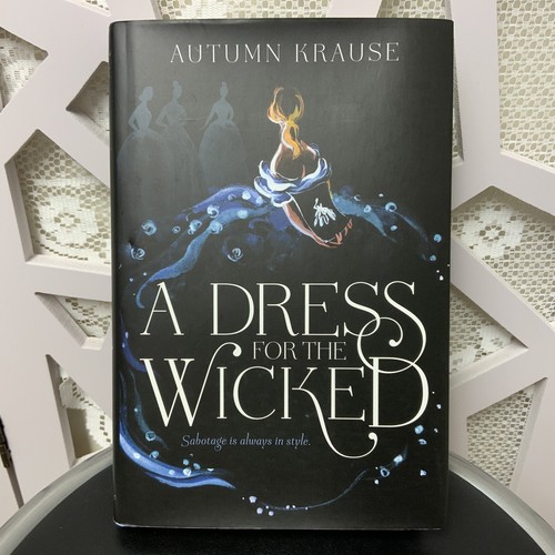 Dress for the wicked by - a,