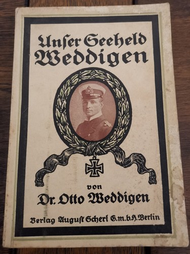 Unser seeheld weddigen von - unser,