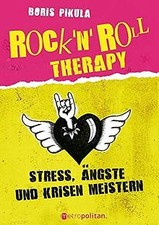 Rock n Roll Therapy: Stress, Ängste und Krisen... | Book | condition very good