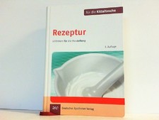 Rezeptur für die Kitteltasche: Leitlinien für die  Herstellung. Peuke, Claudia u