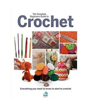 The Complete Beginners Guide