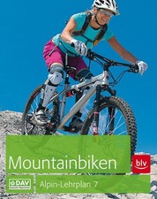 Mountainbiken Alpin-Lehrplan 7 Laar, Matthias und Axel Head: