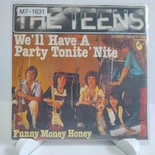 The Teens – We'll Have A Party Tonite 'Nite, 7" Vinyl (G/G), Hansa, M7-1631
