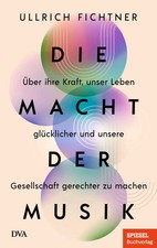 Die Macht der Musik | Ullrich Fichtner | Buch | 256 S. | Deutsch | 2025 | DVA